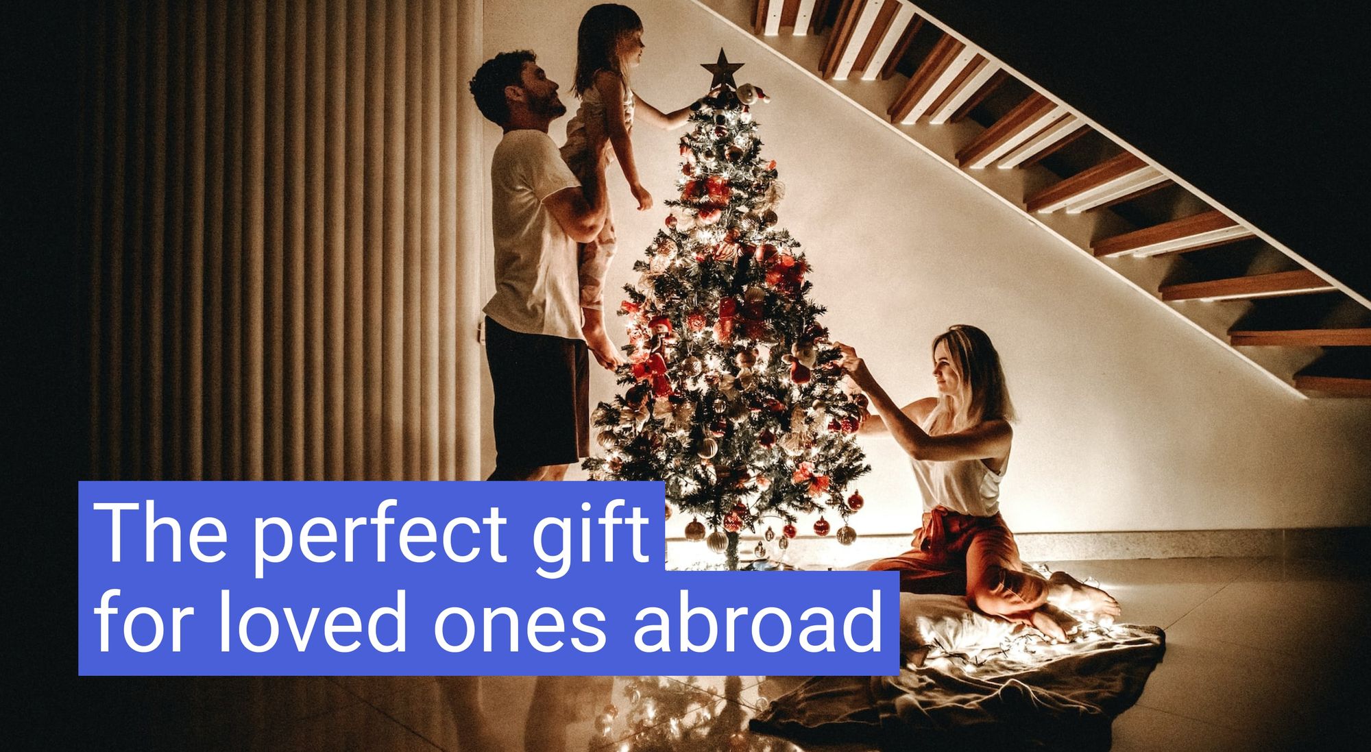 Best Gifts To Send To Your Loved Ones While You're Living Abroad